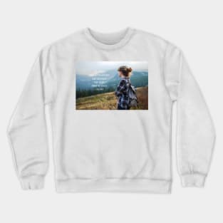 Walk with nature Crewneck Sweatshirt